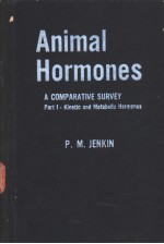 ANIMAL HORMONES A Comparative survey Part Ⅰ-Kinetic and Metabolic Hormones
