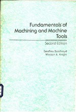 Fundamentals of Machining and Machine Tools Second Edition