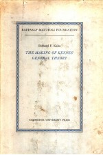 THE MAKING OF KEYNES GENERAL THEORY