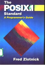 The POSIX.1 STANDARD:A Programmers Guide