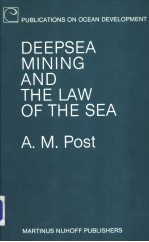 DEEPSEA MINING AND THE LAW OF THE SEA