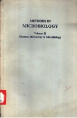 METHODS IN MICROBIOLOGY Volume 20 Electron Microscopy in Microbiology