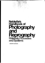 Neblette's Handbook of photography and reprography:materials,processes and Systems