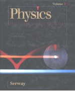 Physics for Scientists and Engineers Volume I