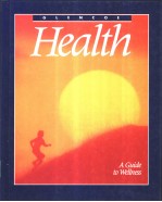 Health:A Guide to Wellness