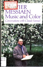 OLIVIER MESSIAEN Music and Color Conversations with Claude Samuel