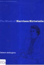 The Music of Harrison Birtwistle