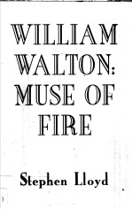 William Walton Muse of Fire