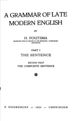 A GRAMMAR OFLATE MODERN ENGLISH PART I THE SENTENCE SECOND EDITION