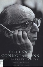 Copland Connotations Studies and Interviews