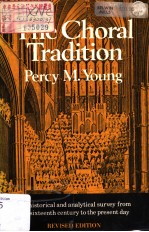 THE CHORAL TRADITION
