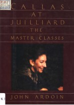 CALLAS AT JUILLIARD The Master Classes