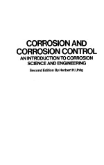 Corrosion and Corrosion Control an introduction to corrosion science and engineering Second engine