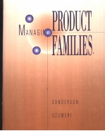 MANAGING PRODUCT FAMILIES