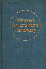 WEBSTER’S INTERMEDIATE DICTIONARY A NEW SCHOOL DICTIONARY