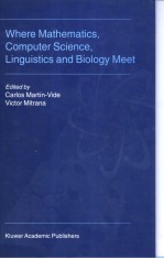Where Mathematics,Computer Science,Linguistics and Biology Meet