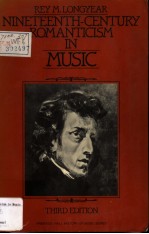 NINETEENTH-CENTURY ROMANTICISM IN MUSIC third edition