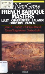 THE NEW GROVE French Baroque Masters LULLY CHARPENTIER LALANDE COUPERIN RAMEAU