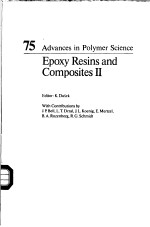 75 Advances in Polymer Science Epoxy Resins and Composites Ⅱ