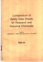 COMPEMDIUM OF SAFETY DATA SHEETS FOR RESEARCH AND INDUSTRIAL CHEMICALS PART Ⅵ