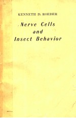 NERVE CELLS AND INSECT BEHAVIOR