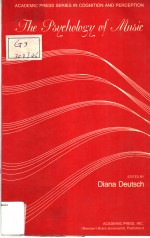 ACADEMIC PRESS SERIES IN COGNITION AND PERCEPTION THE PSYCHOLOGY OF MUSIC