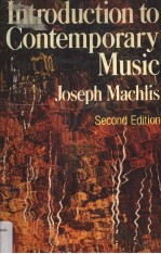 Introduction to Contemporary Music Second Edition