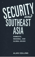 SECURITY AND SOUTHEAST ASIA DOMESTIC