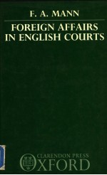 FOREIGN AFFAIRS IN ENGLISH COURTS