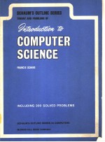 SCHAUM’S OUTLINE OF THEORY AND PROBLEMS OF Introduction to COMPUTER SCIENCE