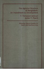 THE AGRARIAN STRUCTURE OF BANGLADESH:AN IMPEDIMENT TO DEVELOPMENT