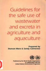 GUIDELINES FOR THE SAFE USE OF WASTEWATER AND EXCRETA IN AGRICULTURE AND AQUACULTURE MEASURES FOR P