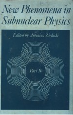 NEW PHENOMENA IN SUBNUCLEAR PHYSICS PART B
