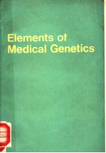ELEMENTS OF MEDICAL GENETICS THIRD EDITION