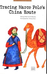 TRACING MARCO POLO'S CHINA ROUTE