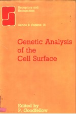 RECEPTORS AND RECOGNITION SERIES B VOLUME 16 GENETIC ANALYSIS OF THE CELL SURFACE