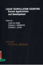 LIQUID SCINTILLATION COUNTING RECENT APPLICATIONS AND DEVELOPMENT VOLUME 1 PHYSICAL ASPECTS