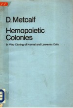 HEMOPOIETIC COLONIES IN VITRO CLONING OF NORMAL AND LEUKEMIC CELLS