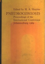 PNEUMOCONIOSIS PROCEEDINGS OF THE INTERNATIONAL CONFERENCE JOHANNESBURG 1969
