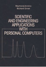SCIENTIFIC AND ENGINEERING APPLICATIONS WITH PERSONAL COMPUTERS A SOFTWARE APPROACH WITH EXAMPLES F