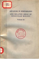 ADVANCES IN ENZYMOLOGY AND RELATED AREAS OF MOLECULAR BIOLOGY VOLUME 42