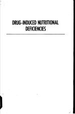 DRUG-INDUCED NUTRITIONAL DEFICEINCIES