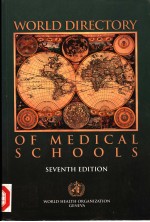 WORLD DIRECTORY OF MEDICAL SCHOOLS SEVENTH EDITION