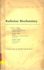 RADIATION BIOCHEMISTRY VOLUME Ⅰ:CELLS