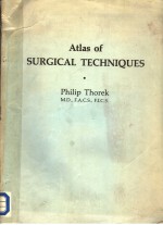 ATLAS OF SURGICAL TECHNIQUES