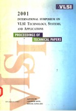 2001 INTERNATIONAL SYMPOSIUM ON VLSI TECHNOLOGY SYSTEMS AND APPLICATIONS