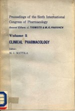 PROCEEDINGS OF THE SIXTH INTERNATIONAL CONGRESS OF PHARMACOLOGY VOLUME 5 CLINICAL PHARMACOLOGY