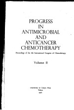 PROGRESS IN ANTIMICROBIAL AND ANTICANCER CHEMOTHERAPY VOLUME II