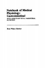 NOTEBOOK OF MEDICAL PHYSIOLOGY;GASTROINTESTINAL