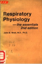 RESPIRATORY PHYSIOLOGY:THE ESSENTIALS 2ND EDITION